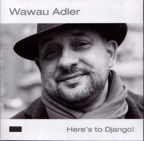Wawau Adler - here s to django