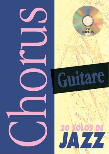 Daniel Pox Pochon: Chorus Guitare: 20 Solos De Jazz