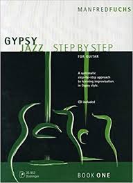 Gypsy Jazz - Step By Step (1) For Guitar mit CD von Manfred Fuchs