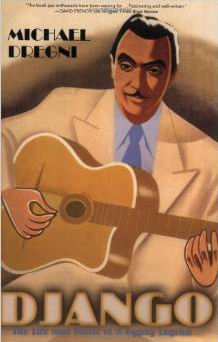 michael dregni: django - life and music of a gypsy legend - ant.