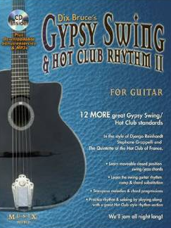 Gypsy Swing & Hot Club Rhythm II For Guitar by Dix Bruce