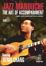 Denis Chang : Jazz Manouche: The Art of Accompaniment